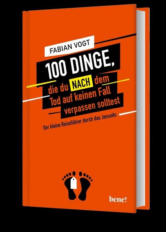 Produktbild: 100 Dinge, die du NACH dem Tod auf keinen Fall verpassen solltest