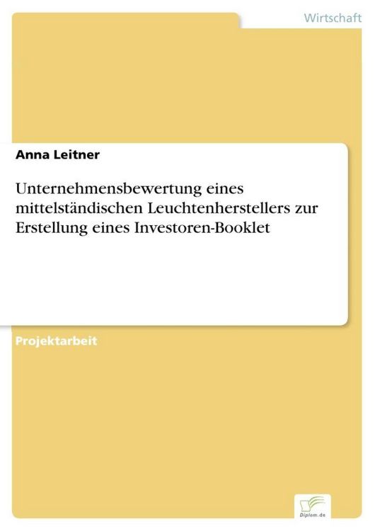 Produktbild: Unternehmensbewertung eines mittelst&auml;ndischen Leuchtenherstellers zur Erstellung eines Investoren-Booklet
