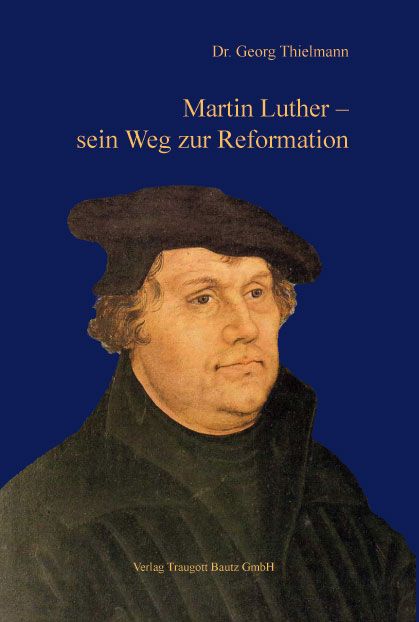 Produktbild: Martin Luther &ndash; sein Weg zur Reformation