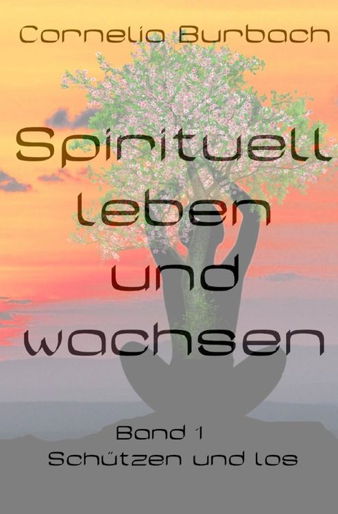 Produktbild: Spirituell leben und wachsen