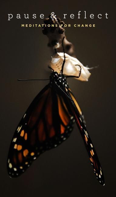 Produktbild: Pause and Reflect: Meditations for Change