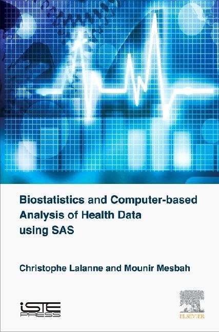 Produktbild: Biostatistics and Computer-Based Analysis of Health Data Using SAS