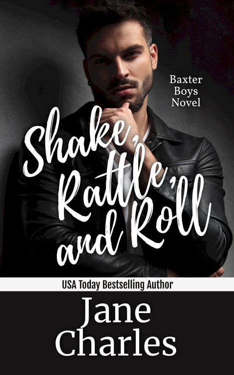 Produktbild: Shake, Rattle and Roll (The Baxter Boys ~ Rattled, #5)