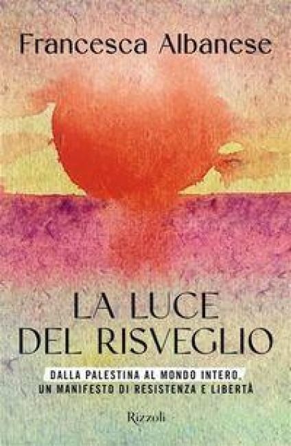Produktbild: La luce del risveglio. Dalla Palestina al mondo intero, un manifesto di resistenza e libert&agrave;