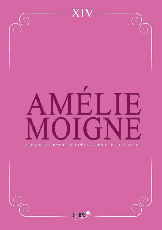 Produktbild: Soumise &agrave; l'esprit de No&euml;l : calendrier de l'Avent &eacute;rotique