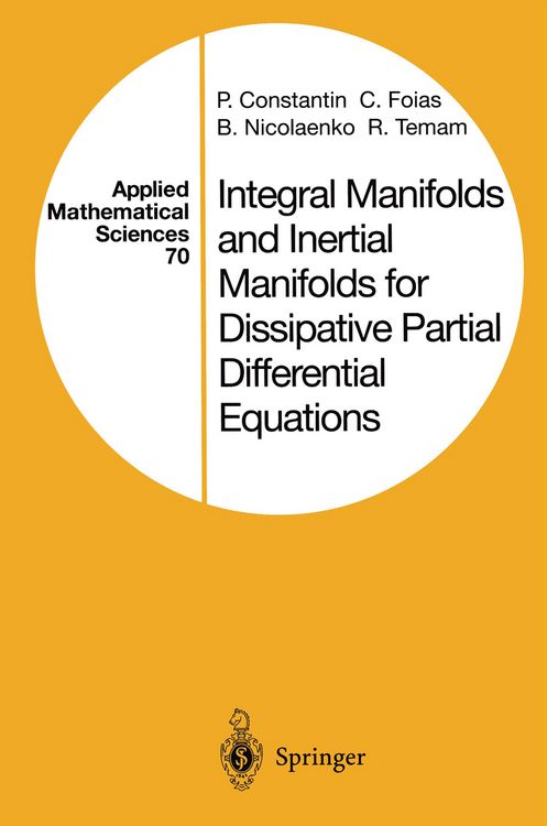 Produktbild: Integral Manifolds and Inertial Manifolds for Dissipative Partial Differential Equations