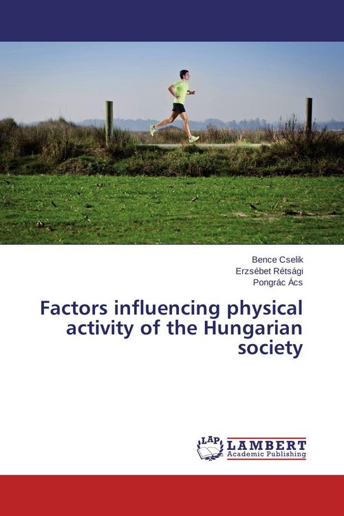 Produktbild: Factors influencing physical activity of the Hungarian society