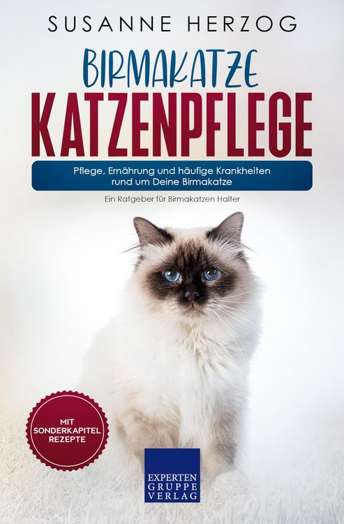 Produktbild: Birmakatze Katzenpflege - Pflege, Ern&auml;hrung und h&auml;ufige Krankheiten rund um Deine Birmakatze