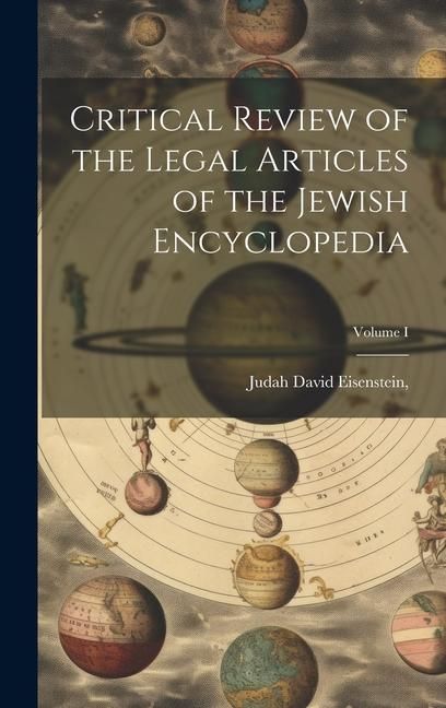 Produktbild: Critical Review of the Legal Articles of the Jewish Encyclopedia; Volume I