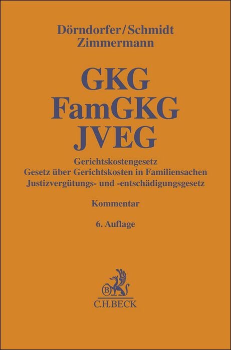Produktbild: Gerichtskostengesetz, Gesetz über Gerichtskosten in Familiensachen, Justizvergütungs- und -entschädigungsgesetz. GKG, FamGKG, JVEG