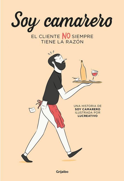 Produktbild: Soy Camarero : el cliente no siempre tiene la raz&oacute;n