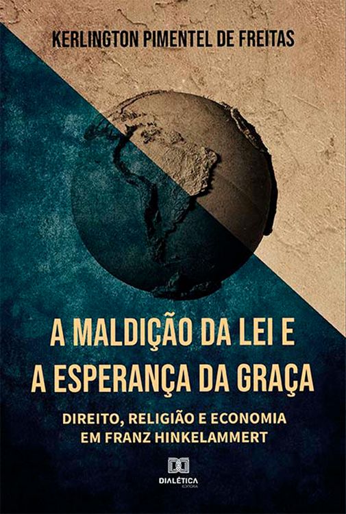 Produktbild: A Maldi&ccedil;&atilde;o da Lei e a Esperan&ccedil;a da Gra&ccedil;a