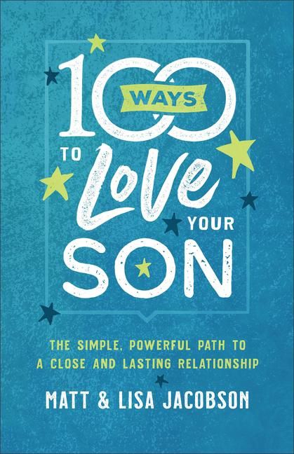 Produktbild: 100 Ways to Love Your Son