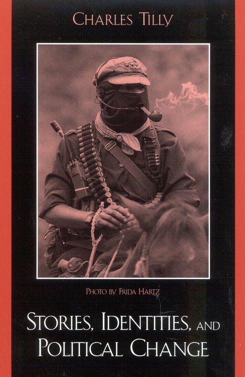 Produktbild: Tilly, C: Stories, Identities, and Political Change