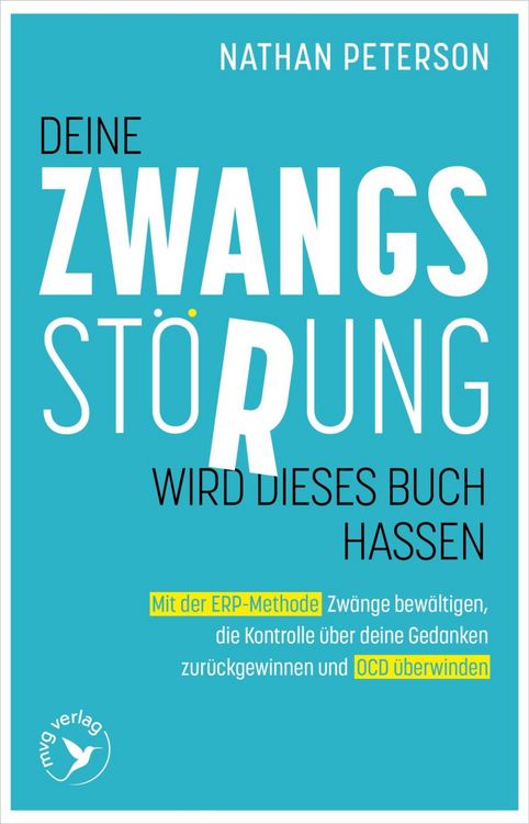 Produktbild: Deine Zwangsst&ouml;rung wird dieses Buch hassen
