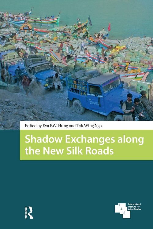Produktbild: Shadow Exchanges along the New Silk Roads
