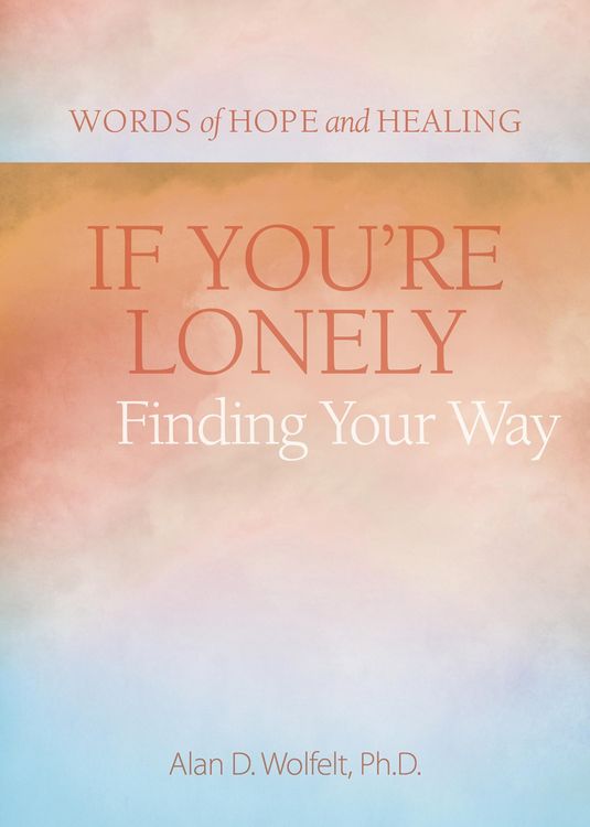 Produktbild: If You're Lonely: Finding Your Way