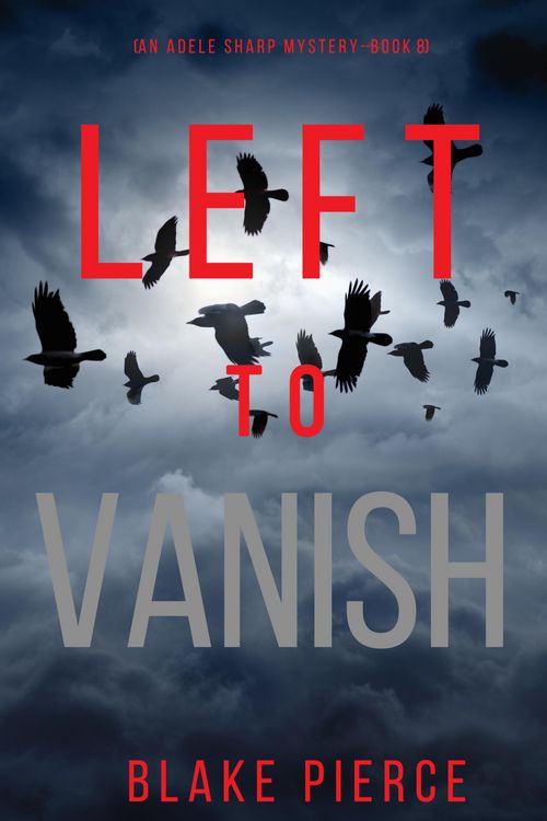 Produktbild: Left to Vanish (An Adele Sharp Mystery-Book Eight)