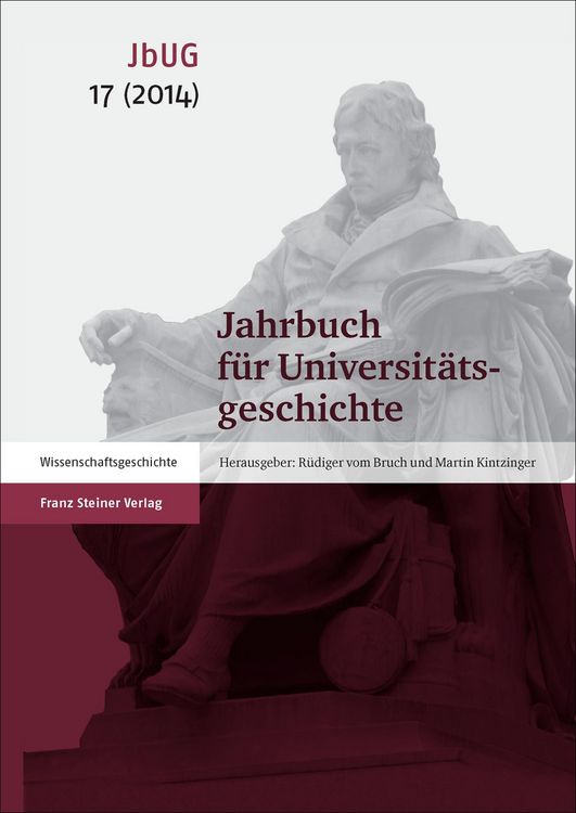Produktbild: Jahrbuch f&uuml;r Universit&auml;tsgeschichte 17 (2014)