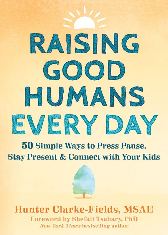 Produktbild: Raising Good Humans Every Day