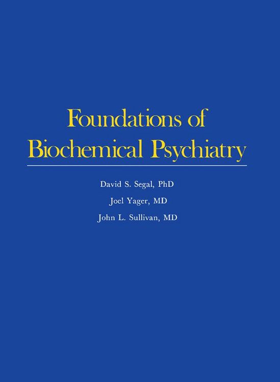 Produktbild: Foundations of Biochemical Psychiatry