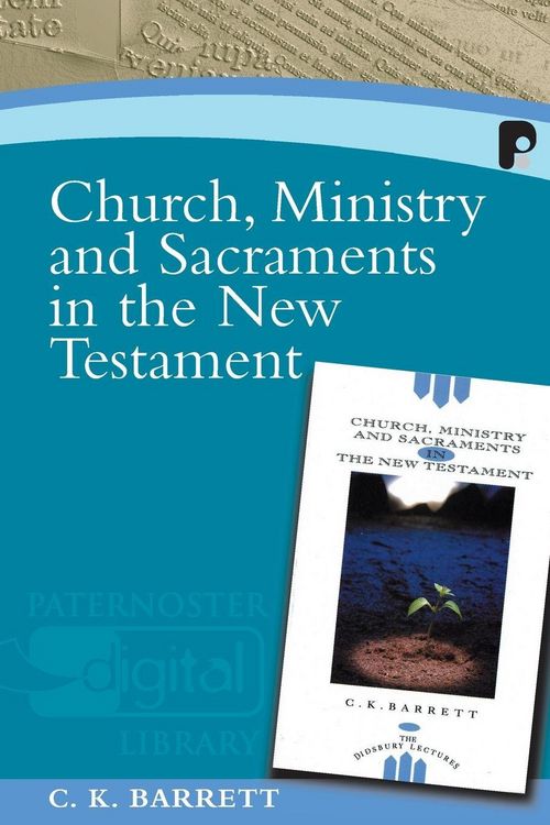 Produktbild: Church, Ministry and Sacraments in the New Testament