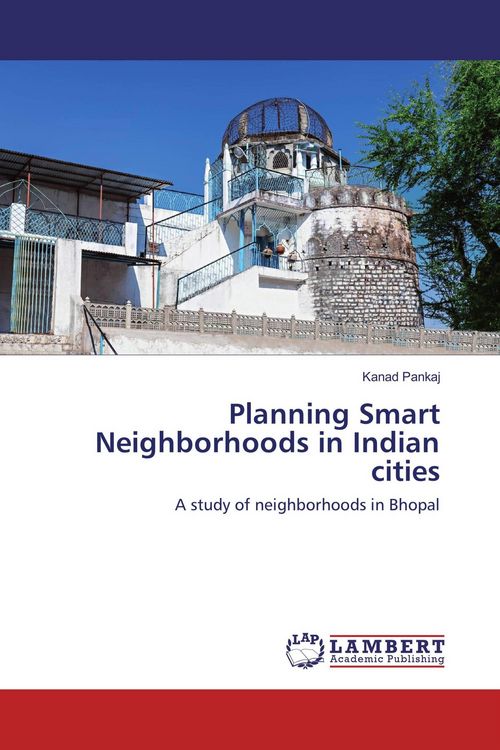 Produktbild: Planning Smart Neighborhoods in Indian cities