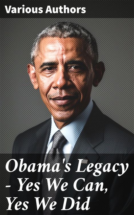 Produktbild: Obama's Legacy - Yes We Can, Yes We Did