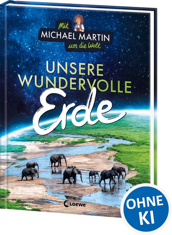 Produktbild: Mit Michael Martin um die Welt - Unsere wundervolle Erde