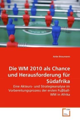 Produktbild: Braumann, A: WM 2010 als Chance und Herausforderung f&uuml;r S&uuml;da