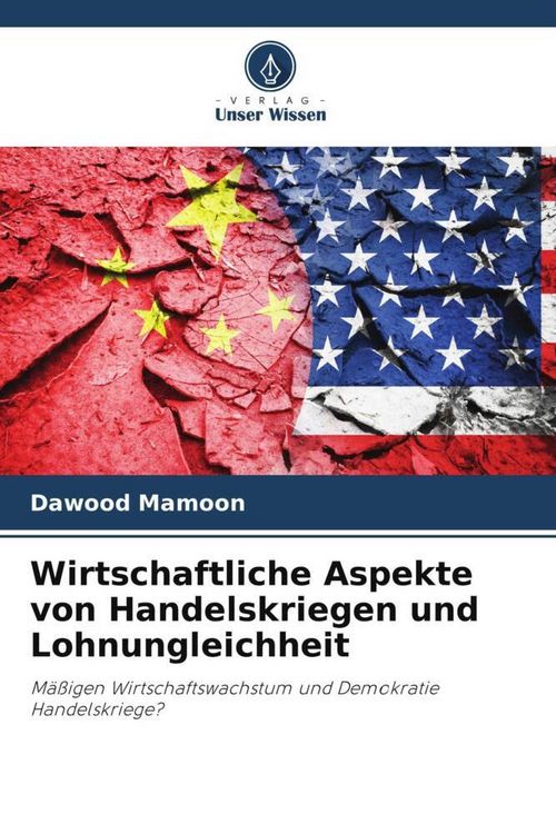 Produktbild: Wirtschaftliche Aspekte von Handelskriegen und Lohnungleichheit
