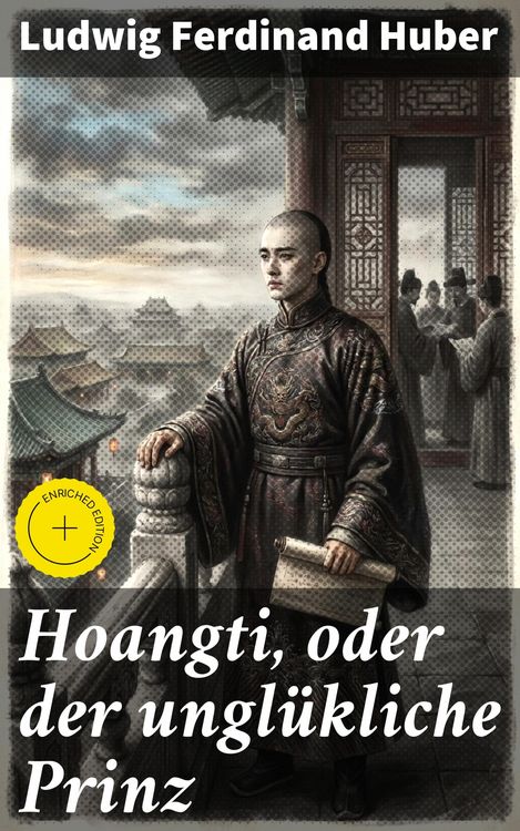 Produktbild: Hoangti, oder der ungl&uuml;kliche Prinz