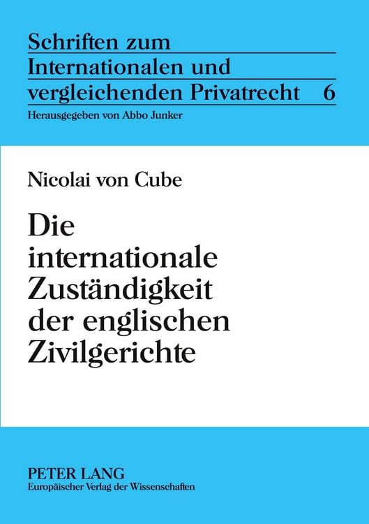 Produktbild: Die internationale Zust&auml;ndigkeit der englischen Zivilgerichte