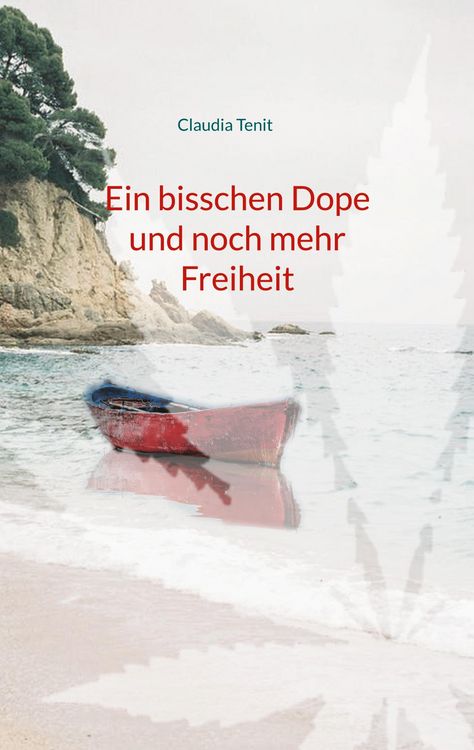 Produktbild: Ein bisschen Dope und noch mehr Freiheit