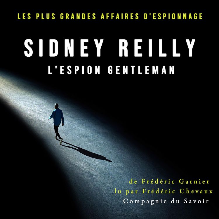 Produktbild: Sidney Reilly, l'espion gentleman