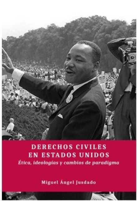 Produktbild: Derechos civiles en Estados Unidos : &eacute;tica, ideolog&iacute;as y cambios de paradigma