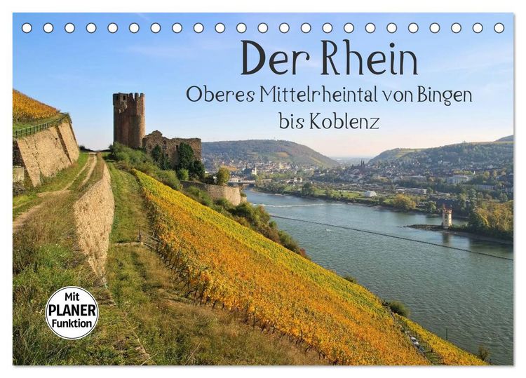 Produktbild: Der Rhein. Oberes Mittelrheintal von Bingen bis Koblenz (Tischkalender 2026 DIN A5 quer), CALVENDO Monatskalender