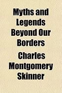 Produktbild: Myths and Legends Beyond Our Borders