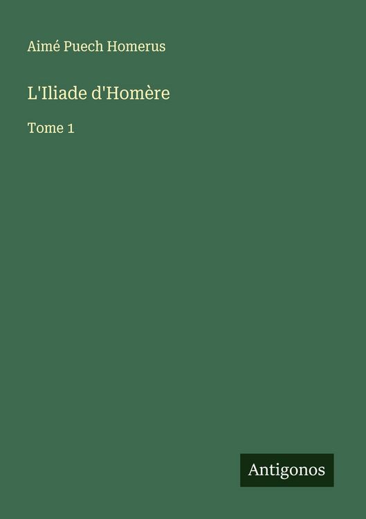 Produktbild: L'Iliade d'Hom&egrave;re