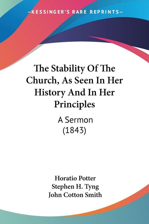 Produktbild: The Stability Of The Church, As Seen In Her History And In Her Principles