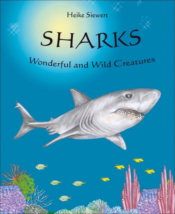 Produktbild: Sharks - Wonderful and Wild Creatures