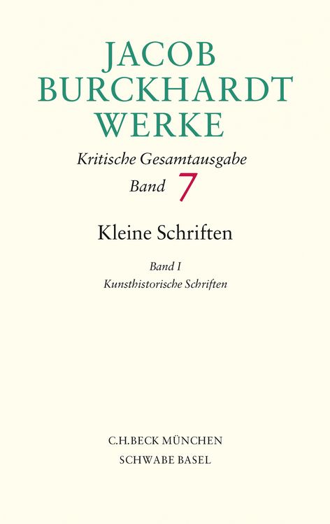 Produktbild: Jacob Burckhardt Werke Bd. 7: Kleine Schriften I