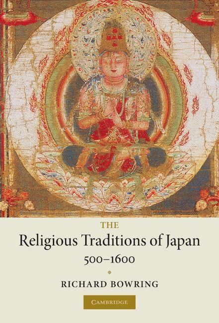 Produktbild: The Religious Traditions of Japan 500-1600