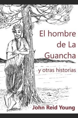 Produktbild: El hombre de La Guancha y otras historias