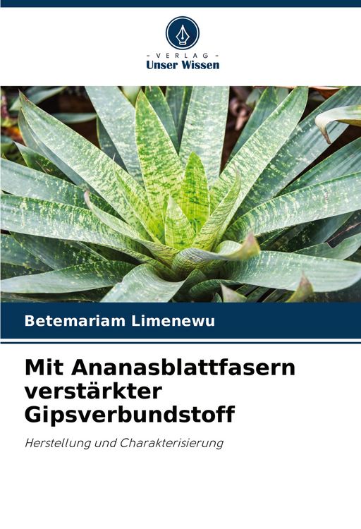 Produktbild: Mit Ananasblattfasern verst&auml;rkter Gipsverbundstoff