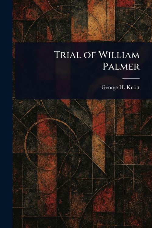 Produktbild: Trial of William Palmer