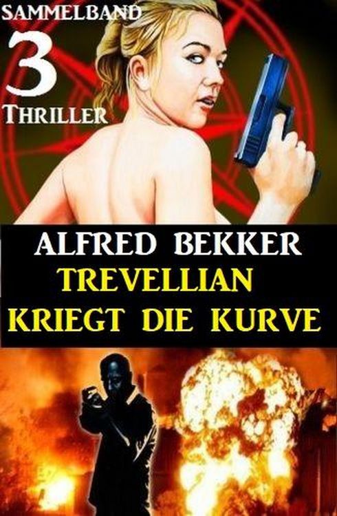 Produktbild: Trevellian kriegt die Kurve: Sammelband 3 Thriller