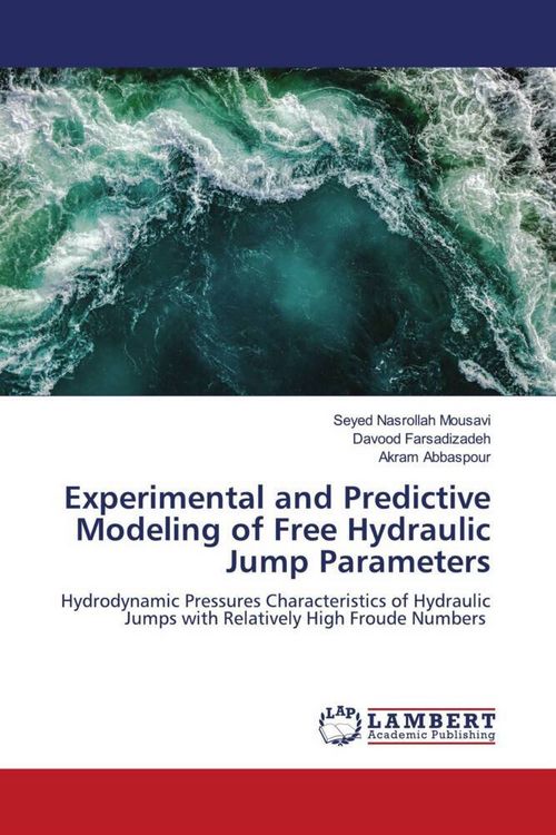 Produktbild: Experimental and Predictive Modeling of Free Hydraulic Jump Parameters