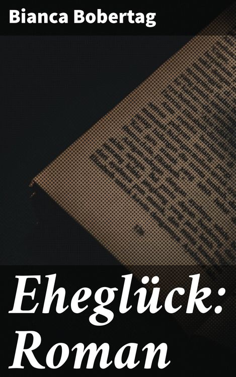 Produktbild: Ehegl&uuml;ck: Roman