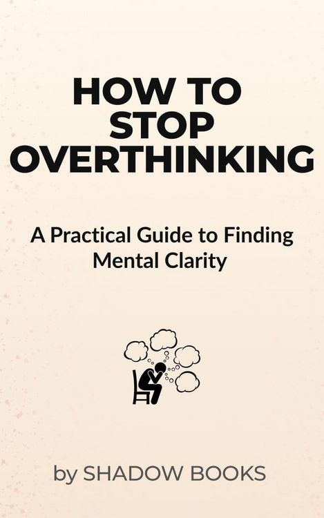 Produktbild: How to Stop Overthinking
